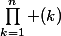 \prod_{k=1}^n (k)&nbsp;&nbsp;\times (n+1)&nbsp;&nbsp;\geq 2^{n-1} \times 2 