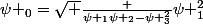 \psi _0=\sqrt {\frac {\psi _1\psi _2-\psi _3^2}{\psi _1^2}}