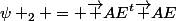 \psi _2 = \overrightarrow {AE}^t\overrightarrow {AE}