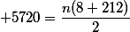 n&nbsp;&nbsp;\qquad 5720=\dfrac{n(8+212)}{2}