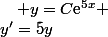 y'=5y&nbsp;&nbsp;\quad y=C\text{e}^{5x} 