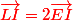 \red{\vec{LI}=2\vec{EI}}