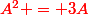 \red{A^2 = 3A}