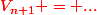 \red{V_{n+1} = ...}