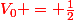 \red{V_0 = \frac{1}{2}}