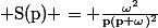 \rm S(p) = \frac{\omega^2}{p(p+\omega)^2}