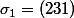 \sigma_1=(231)
