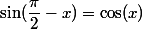 \sin(\dfrac{\pi}{2}-x)=\cos(x)