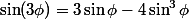 \sin(3\phi)=3\sin\phi-4\sin^3\phi