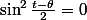 \sin^2\frac{t-\theta}2}=0