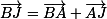 \small\vec{BJ}=\vec{BA}+\vec{AJ}