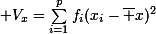 \small V_x=\sum_{i=1}^pf_i(x_i-\bar x)^2