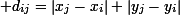 \small d_{ij}=|x_j-x_i|+|y_j-y_i|