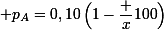 \small p_A=0,10\left(1-\dfrac x{100}\right)