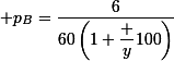 \small p_B=\dfrac6{60\left(1+\dfrac y{100}\right)}