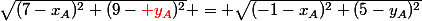 \sqrt{(7-x_A)^2+(9-{\red y_A})^2} = \sqrt{(-1-x_A)^2+(5-y_A)^2}