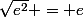 \sqrt{e^2} = e