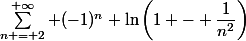 \sum\limits^{+\infty}_{n = 2} (-1)^n \ln\left(1 - \dfrac{1}{n^2}\right)