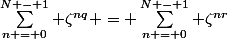 \sum\limits^{N - 1}_{n = 0} \zeta^{nq} = \sum\limits^{N - 1}_{n = 0} \zeta^{nr}
