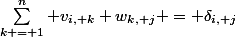\sum\limits^n_{k = 1} v_{i, k} w_{k, j} = \delta_{i, j}