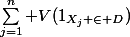 \sum\limits_{j=1}^n V(1_{X_j \in D})