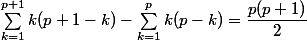 \sum^{p+1}_{k=1}k(p+1-k)-\sum^{p}_{k=1}k(p-k)=\dfrac{p(p+1)}{2}