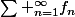 \sum _{n=1}^{\infty}f_n