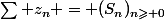 \sum z_n = (S_n)_{n\geqslant 0}