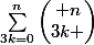 \sum_{3k=0}^{n}{\begin{pmatrix} n\\3k \end{pmatrix}}