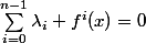 \sum_{i=0}^{n-1}{\lambda_i f^i(x)}=0