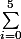 \sum_{i=0}^5