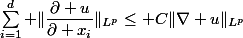 \sum_{i=1}^d \|\dfrac{\partial u}{\partial x_i}\|_{L^p}\leq C\|\nabla u\|_{L^p}