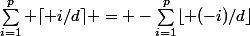 \sum_{i=1}^p \lceil i/d\rceil = -\sum_{i=1}^p\lfloor (-i)/d\rfloor