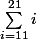 \sum_{i=11}^{21}{i}