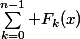 \sum_{k=0}^{n-1} F_k(x)