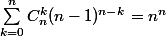 \sum_{k=0}^n{C_n^k(n-1)^{n-k}}=n^n
