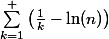 \sum_{k=1}^{ }\left({\frac{1}{k}-\ln(n)\right)}