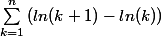 \sum_{k=1}^{n}{(ln(k+1)-ln(k))}