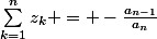 \sum_{k=1}^{n}{z_{k}} = -\frac{a_{n-1}}{a_n}