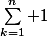 \sum_{k=1}^n 1