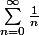 \sum_{n=0}^{\infty}{\frac{1}{n}}