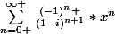 \sum_{n=0 }^{\infty }{\frac{(-1)^{n} }{(1-i)^{n+1}}*x^{n}}
