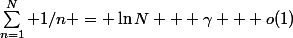 \sum_{n=1}^N 1/n = \ln{N} + \gamma + o(1)