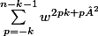 \sum_{p=-k}^{n-k-1}{w^{2pk+p²}}