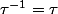 \tau^{-1}=\tau