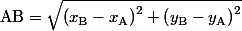 \text{AB}=\sqrt{\left(x_{\text{B}}-x_{\text{A}}\right)^2+\left(y_{\text{B}}-y_{\text{A}}\right)^2}