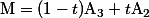 \text{M}=(1-t)\text{A}_3+t\text{A}_2