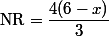 \text{NR}=\dfrac{4(6-x)}{3}