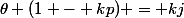 \theta (1 - kp) = kj