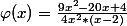 \varphi(x)=\frac{9x^2-20x+4}{4x^2*(x-2)}